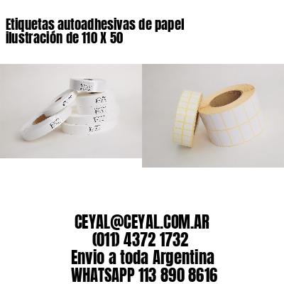 Etiquetas autoadhesivas de papel ilustración de 110 X 50