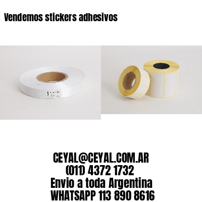 Vendemos stickers adhesivos