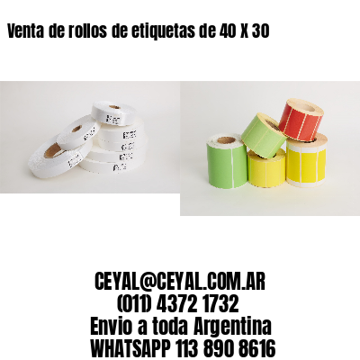 Venta de rollos de etiquetas de 40 X 30