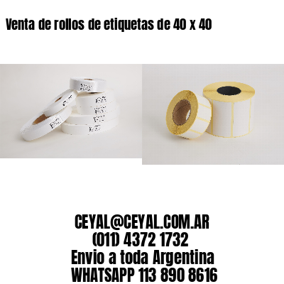 Venta de rollos de etiquetas de 40 x 40