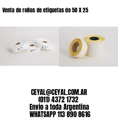 Venta de rollos de etiquetas de 50 X 25