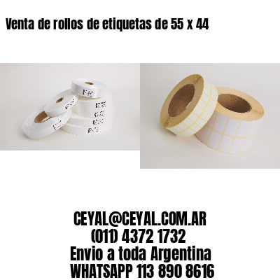 Venta de rollos de etiquetas de 55 x 44