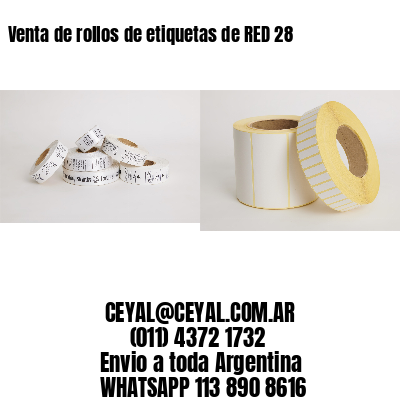 Venta de rollos de etiquetas de RED 28