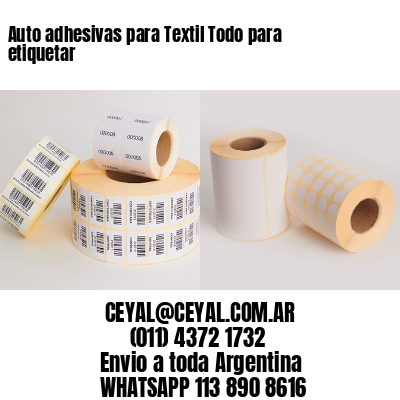 Auto adhesivas para Textil Todo para etiquetar