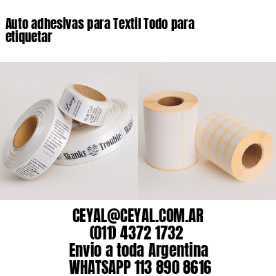 Auto adhesivas para Textil Todo para etiquetar