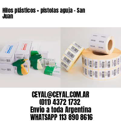 Hilos plásticos + pistolas aguja – San Juan