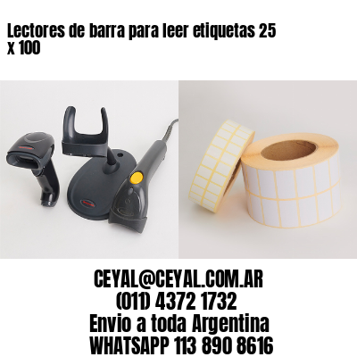 Lectores de barra para leer etiquetas 25 x 100