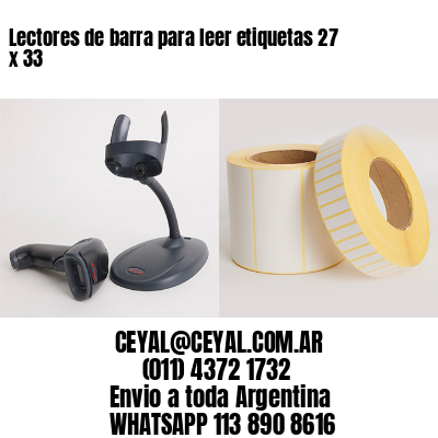 Lectores de barra para leer etiquetas 27 x 33