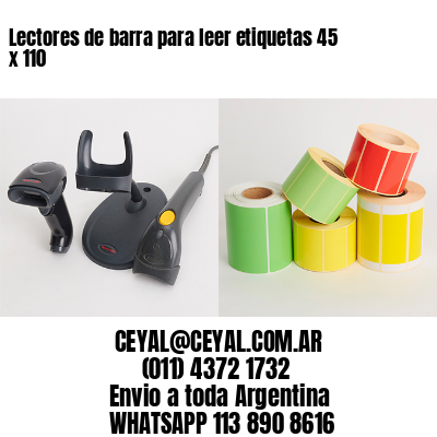 Lectores de barra para leer etiquetas 45 x 110