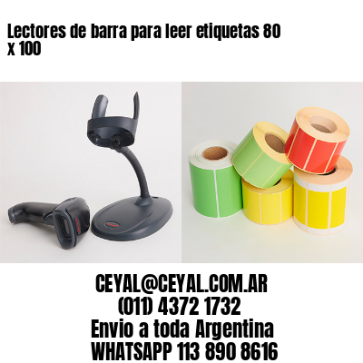 Lectores de barra para leer etiquetas 80 x 100