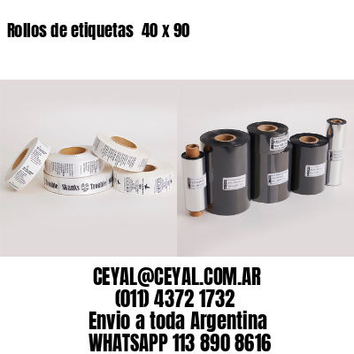 Rollos de etiquetas  40 x 90