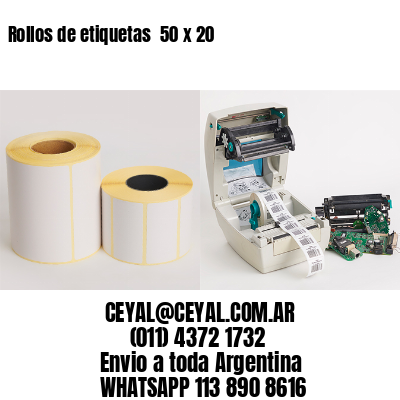 Rollos de etiquetas  50 x 20