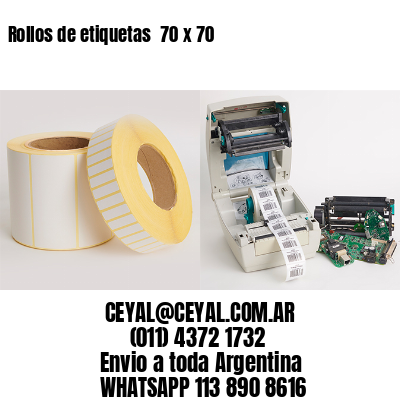 Rollos de etiquetas  70 x 70