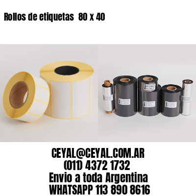 Rollos de etiquetas  80 x 40