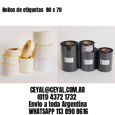 Rollos de etiquetas  80 x 70