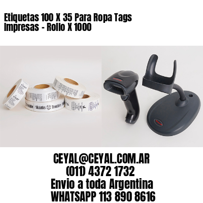 Etiquetas 100 X 35 Para Ropa Tags Impresas – Rollo X 1000