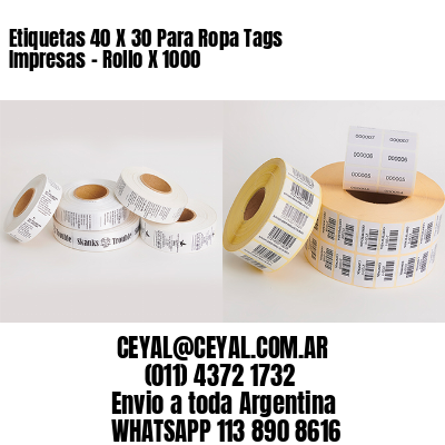 Etiquetas 40 X 30 Para Ropa Tags Impresas - Rollo X 1000