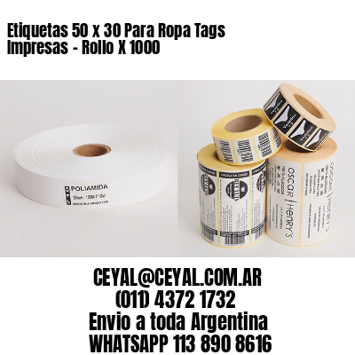 Etiquetas 50 x 30 Para Ropa Tags Impresas - Rollo X 1000