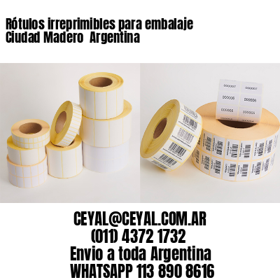 Rótulos irreprimibles para embalaje Ciudad Madero  Argentina