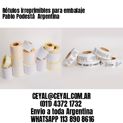 Rótulos irreprimibles para embalaje Pablo Podestá  Argentina
