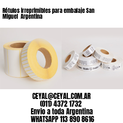 Rótulos irreprimibles para embalaje San Miguel  Argentina