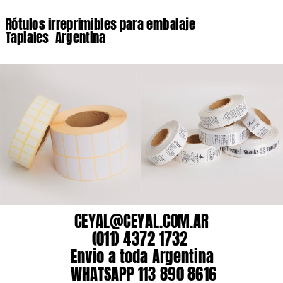 Rótulos irreprimibles para embalaje Tapiales  Argentina