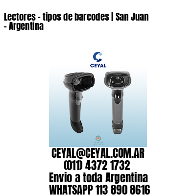 Lectores – tipos de barcodes | San Juan – Argentina