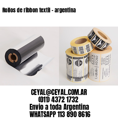 Rollos de ribbon textil - argentina