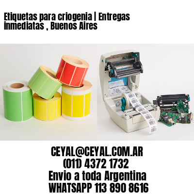 Etiquetas para criogenia | Entregas inmediatas , Buenos Aires
