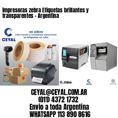 impresoras zebra Etiquetas brillantes y transparentes - Argentina