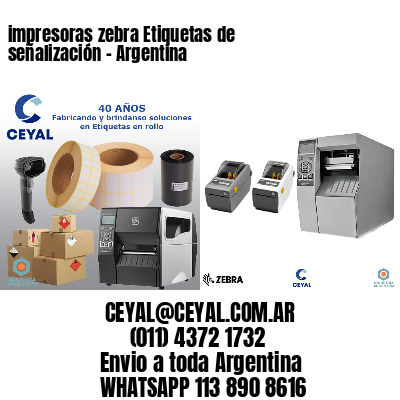 impresoras zebra Etiquetas de señalización – Argentina
