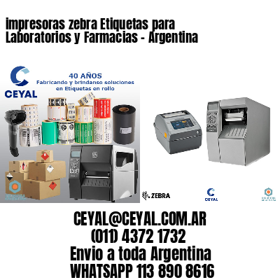 impresoras zebra Etiquetas para Laboratorios y Farmacias – Argentina