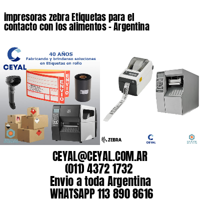 impresoras zebra Etiquetas para el contacto con los alimentos – Argentina