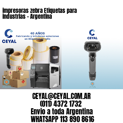 impresoras zebra Etiquetas para industrias – Argentina