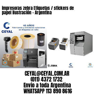 impresoras zebra Etiquetas / stickers de papel ilustración – Argentina
