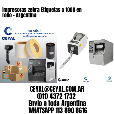 impresoras zebra Etiquetas x 1000 en rollo - Argentina