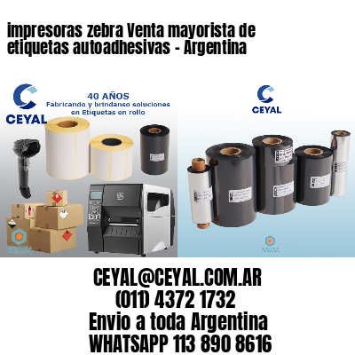impresoras zebra Venta mayorista de etiquetas autoadhesivas - Argentina