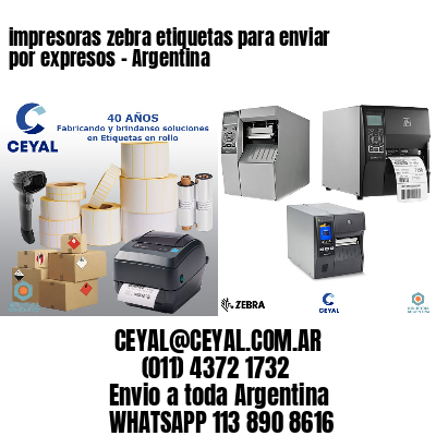 impresoras zebra etiquetas para enviar por expresos - Argentina