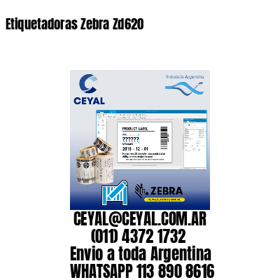 Etiquetadoras Zebra Zd620