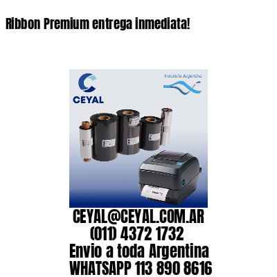Ribbon Premium entrega inmediata!