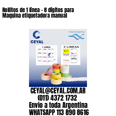 Rollitos de 1 línea – 8 dígitos para Maquina etiquetadora manual
