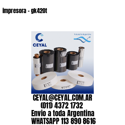 impresora – gk420t