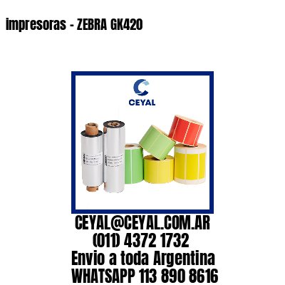 impresoras – ZEBRA GK420