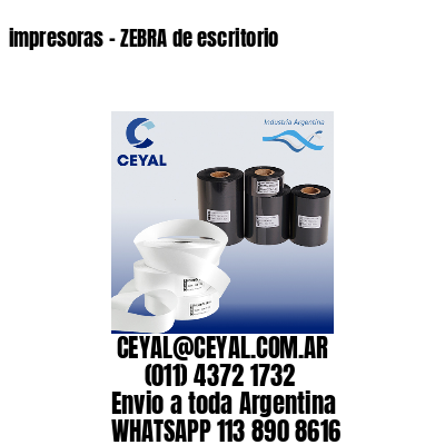 impresoras – ZEBRA de escritorio