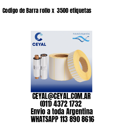 Codigo de Barra rollo x  3500 etiquetas