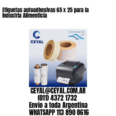 Etiquetas autoadhesivas 65 x 25 para la industria Alimenticia