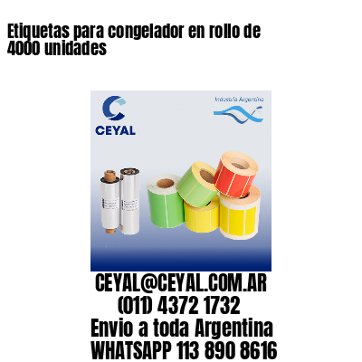 Etiquetas para congelador en rollo de 4000 unidades