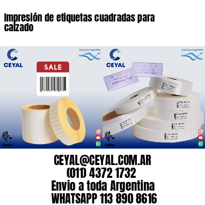Impresión de etiquetas cuadradas para calzado