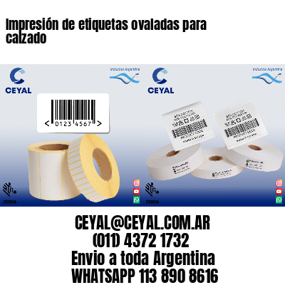 Impresión de etiquetas ovaladas para calzado