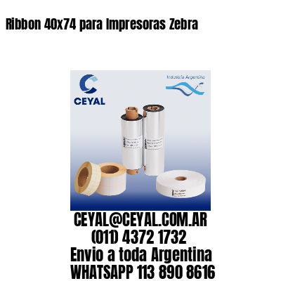Ribbon 40×74 para Impresoras Zebra